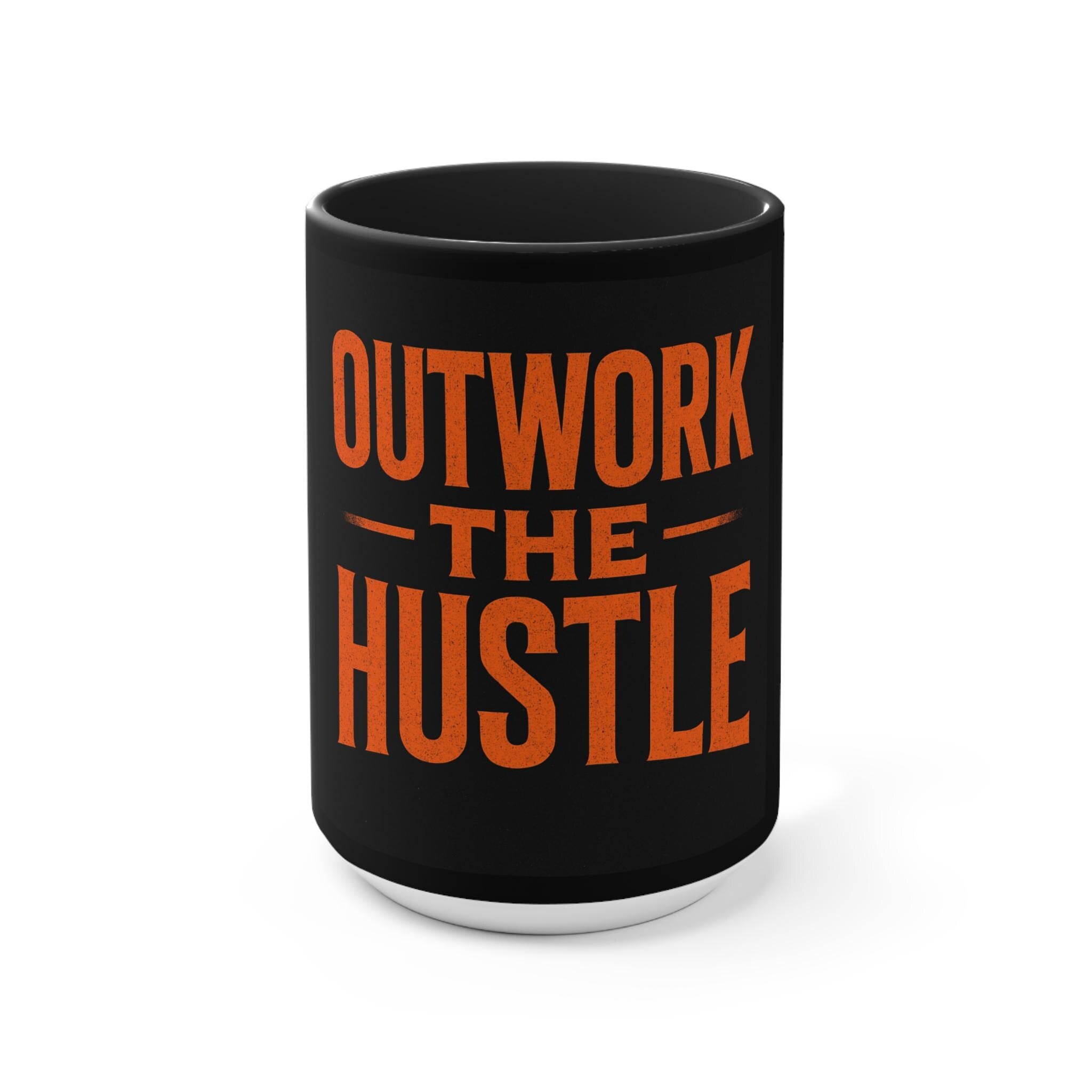 Outwork The Hustle Motivational Mug