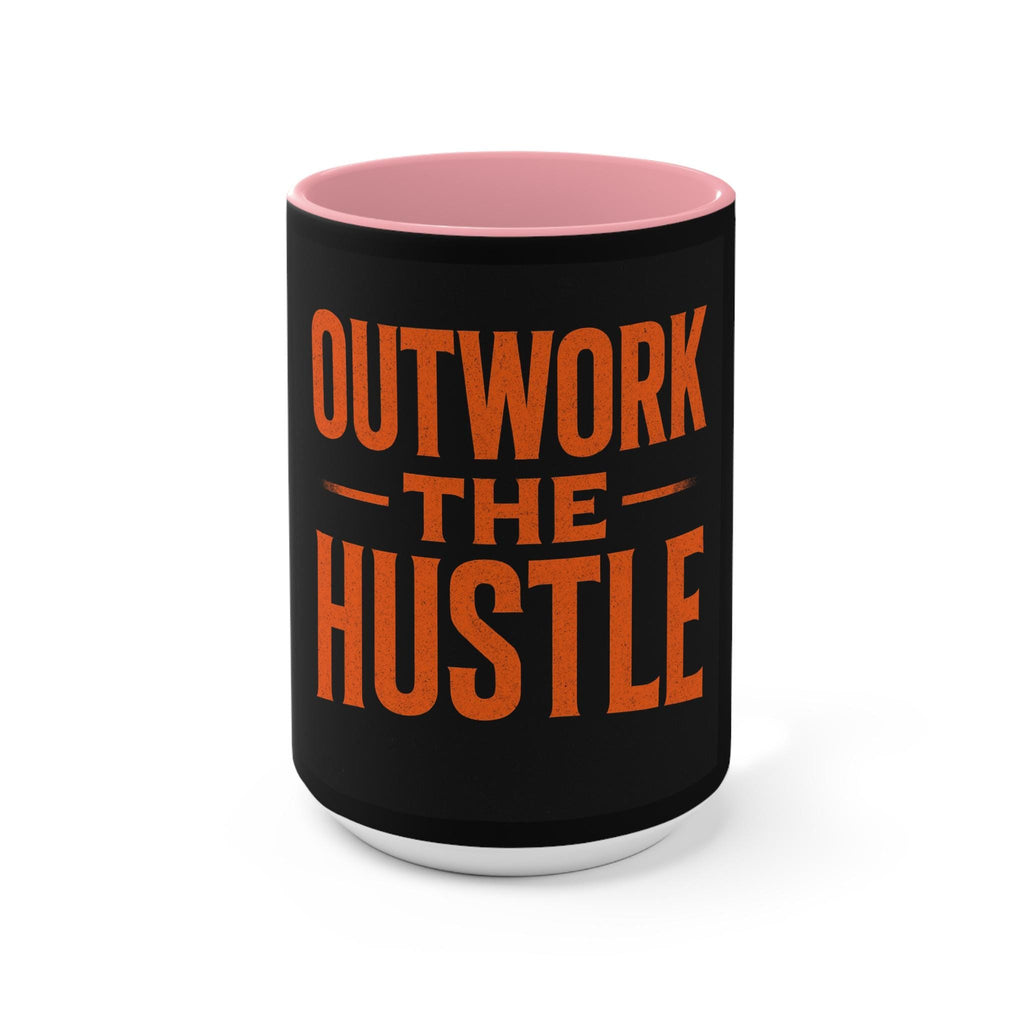 Outwork The Hustle Motivational Mug