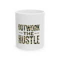 Outwork The Hustle Mug