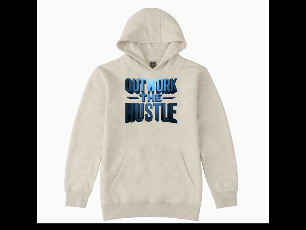 Outwork the Hustle Unisex Hoodie